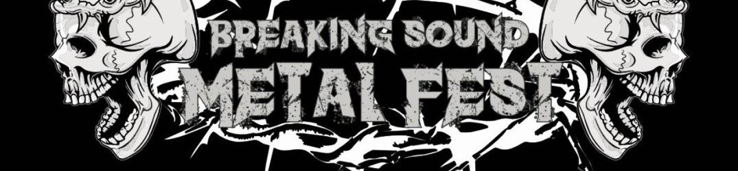 Breaking Sound Metal Fest III: una speciale iniziativa per gli ultimi giorni del crowdfunding