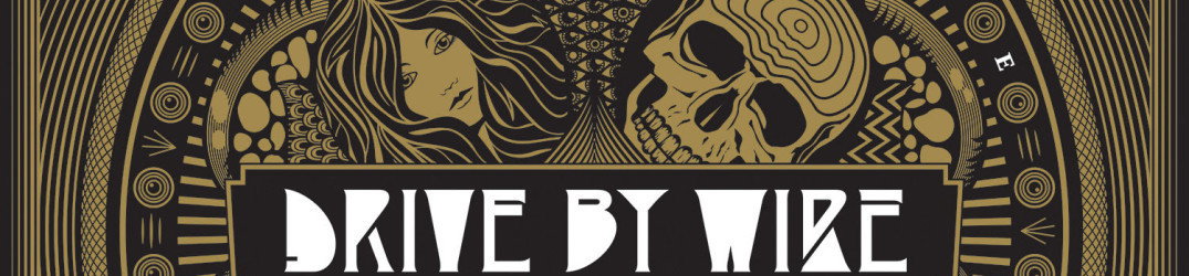 Drive By Wire: "The Whole Shebang - 2017 edition" nei negozi - streaming esclusivo
