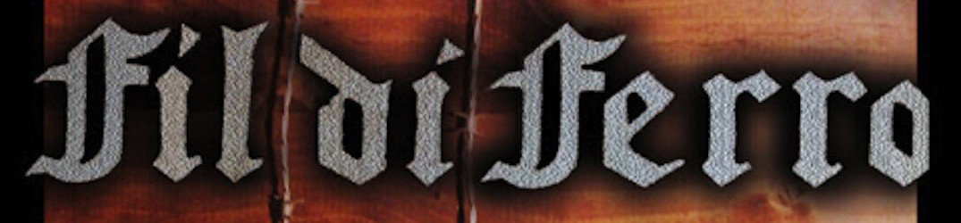 Fil di Ferro: la Jolly Roger Records ristamperà i primi due album del gruppo