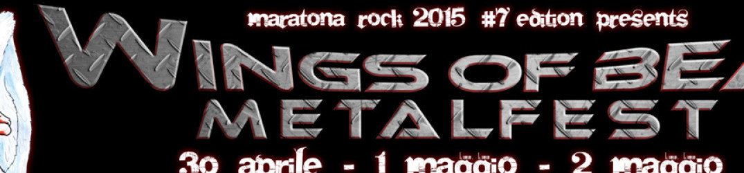 Wings Of Bea Metalfest: bill e running order completo dell'evento
