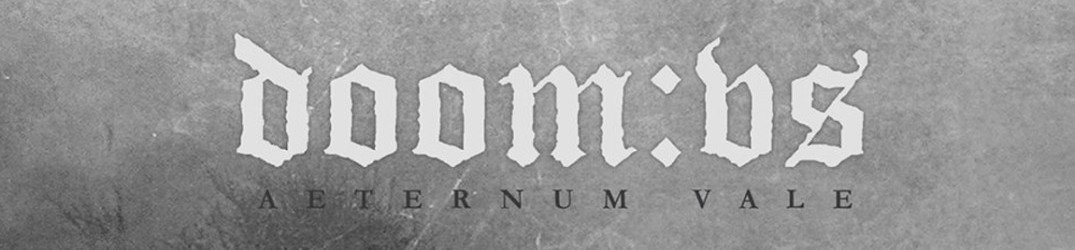 Doom:VS : in arrivo la prima stampa su vinile di "Aeternum Vale"