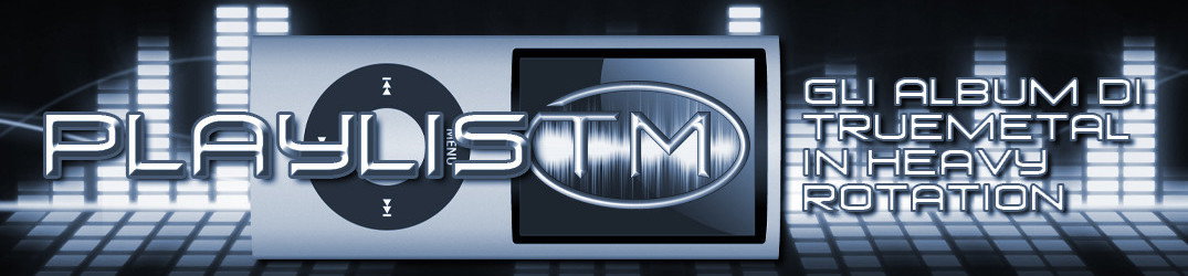 51# - PlaylisTM - Gli album di TrueMetal in heavy rotation - 12/2015