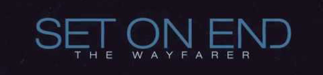 Set On End: guarda il lyric video di 'Wayfarer'