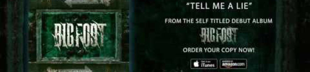 Bigfoot: online l'audio ufficiale di 'Tell Me a Lie'