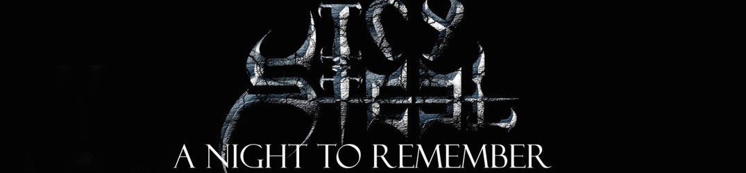Icy Steel: "A Night To Remember", la megareunion per i 10 anni di attività
