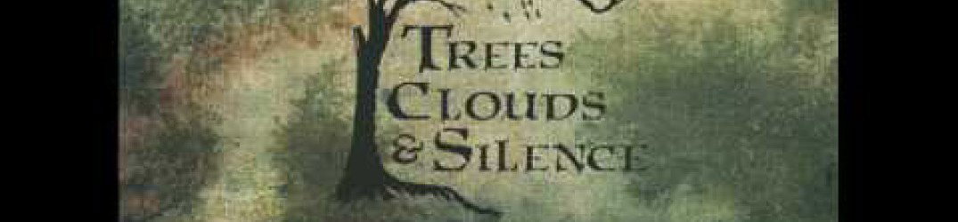 Trees, Clouds & Silence: ascolta il debut-album omonimo in full streaming
