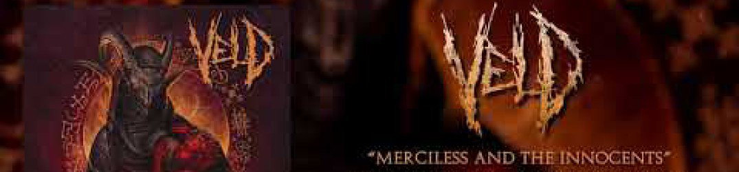 Veld: pubblicato l'official streaming video di 'Merciless and the Innocent'