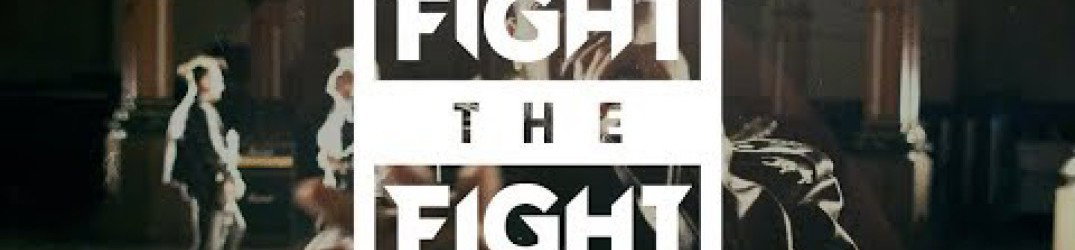 Fight The Fight: guarda il video ufficiale di 'The Other Side'