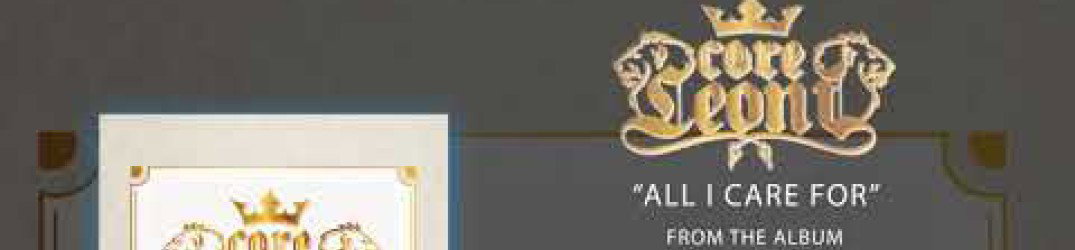 CoreLeoni: ascolta l'official audio di 'All I Care For'