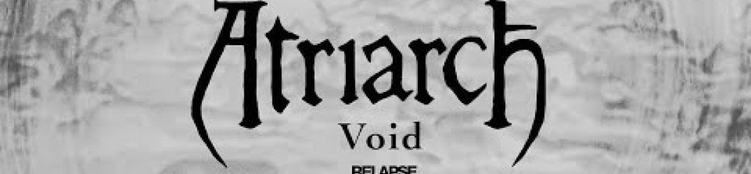 Atriarch: online l'official video music di 'Void'