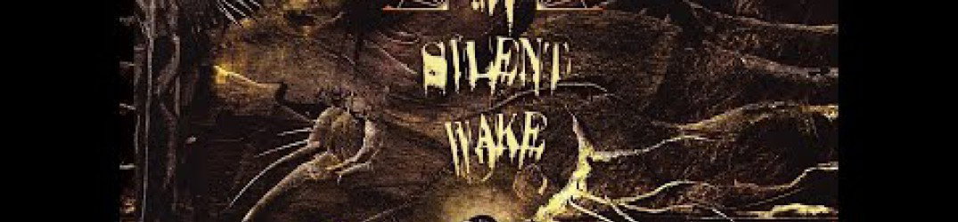 My Silent Wake: pubblicato in streaming completo "There Was Death"