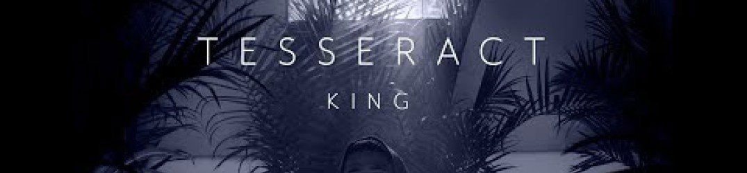 TesseracT: pubblicato il music video ufficiale di 'King'
