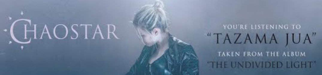 Chaostar: pubblicato in streaming completo "The Undivided Light"