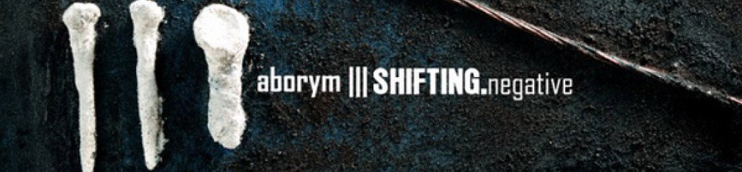 Aborym: ascolta "Shifting.negative" in full streaming