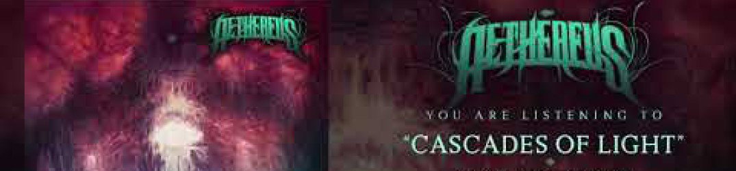 Aethereus: ascolta la nuova traccia 'Cascades of Light'
