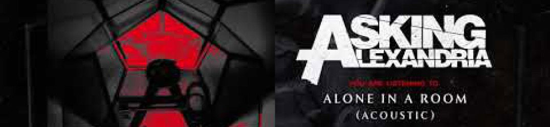 Asking Alexandria: ascolta in streaming la versione acustica di 'Alone in a Room'