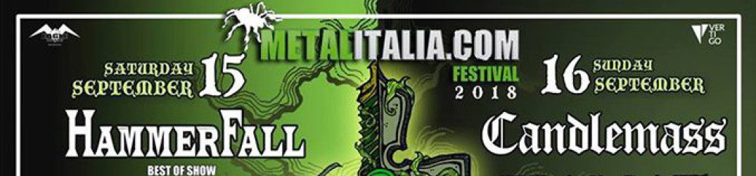 Live Report: Metalitalia.com Festival 2018 @ Live Club, Trezzo sull'Adda, 15-16 settembre