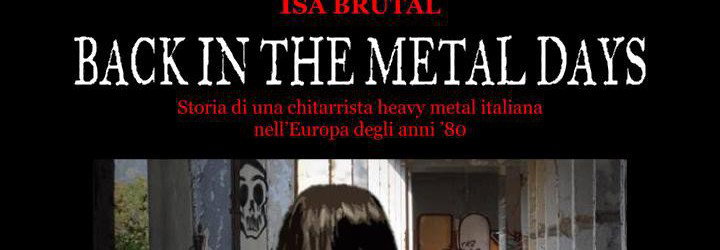 Recensione libro (Back in the Metal Days di Isa Brutal)