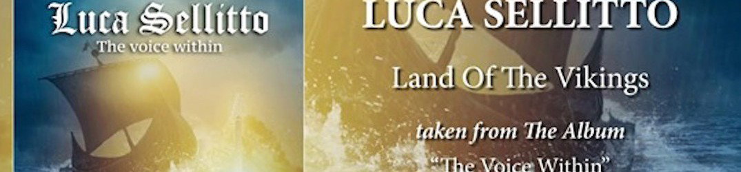 Luca Sellitto (Stamina): ascolta il brano 'Land of the Vikings' con Göran Edman
