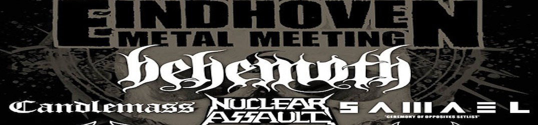 Eindhoven Metal Meeting 2015: svelata la line-up definitiva