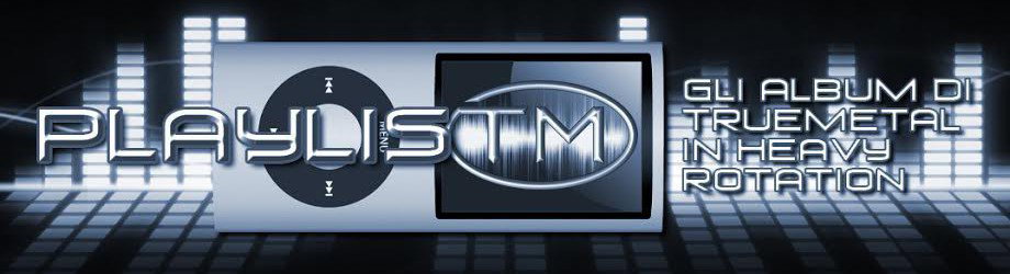 38# - PlaylisTM - Gli album di TrueMetal in heavy rotation - 11/2014
