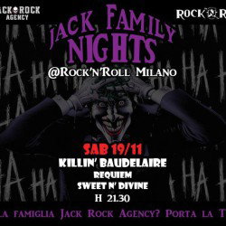 Jack Family Nights w/ Killin' Baudelaire, Requiem & More @ Rock & Roll - Milano