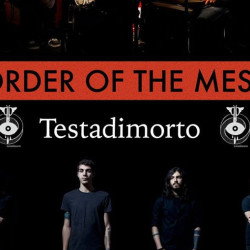 Order Of The Mess @ Officine Ferroviarie - Torino