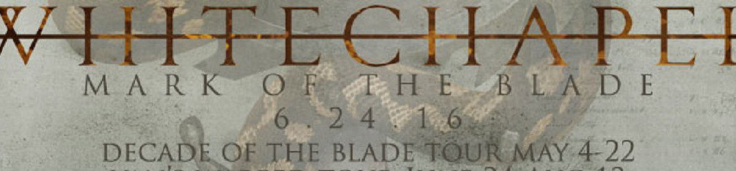 Whitechapel: headliner dell'Impericion Never Say Die Tour 2016, una data in Italia