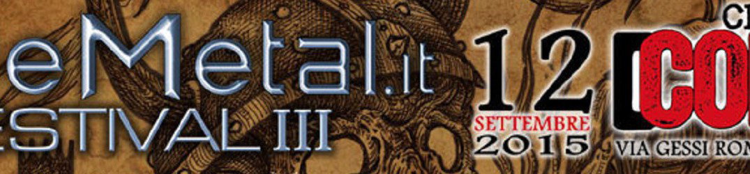 Live Report: Truemetal.it Festival @ Circolo Colony