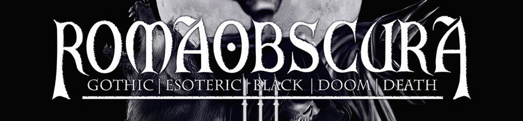 Romaobscura: aggiunti i Dark Lunacy