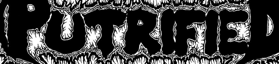 Putrified: in autunno "The Flesh. The Scythe. The Tomb."