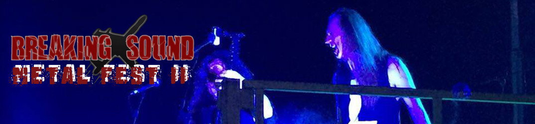 Live Report: Breaking Sound Metal Fest II - 31 luglio 2016, Mesagne (Brindisi)