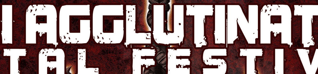 XXII Agglutination Metal Festival 2016: il running order e tutti i dettagli finali