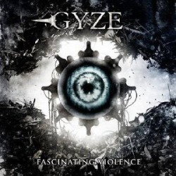 Copertina di Fascinating Violence dei Gyze