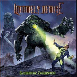 Untimely Demise: rivelati artwork e tracklist del nuovo album "Systematic Eradication"