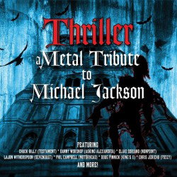 "Thriller-A Metal Tribute To Michael Jackson": l'omaggio del metal al re del pop