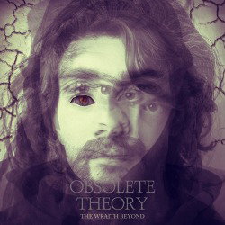 Obsolete Theory: in streaming il nuovo singolo "The Wraith Beyond"
