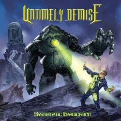 Untimely Demise: svelano la copertina di 'Systematic Eradication'