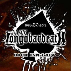 Ul Mik Longobardeath: copertina del dvd "Rock Inn Laiv" e prossime date