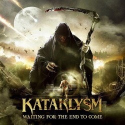 Copertina di Waiting For The End To Come dei Kataklysm