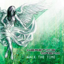 Heretic's Dream: teaser di "Walk The Time"