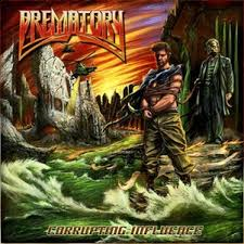 Prematory: tutto su 'Corrupting Influence'