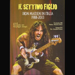Il Settimo Figlio - Iron Maiden In Italia 1988-2013: in uscita il volume