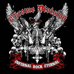 Chrome Division: pubblicato "Infernal Rock Eternal"