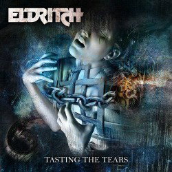 Eldritch: disponibile il teaser di "Tasting The Tears"