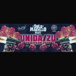 SoloMacello Fest: live UNIDA e ZU
