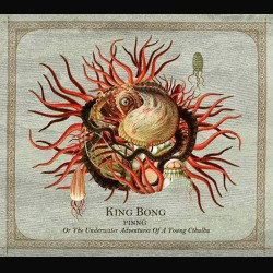 King Bong: tornano con un nuovo Ep