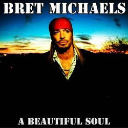 Bret Michaels: il videoclip di "A Beautiful Soul"