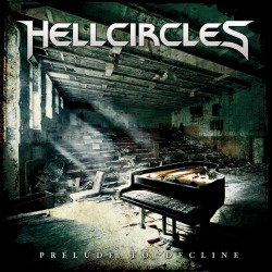 HellCircles: copertina e tracklist di "Prelude To Decline"