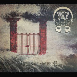 Return From The Grave: il nuovo "Gates Of Nowhere" su Argonauta Records